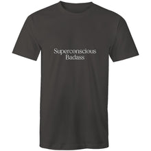 Load image into Gallery viewer, Superconscious Badass - Mens T-Shirt