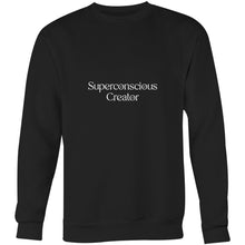 Load image into Gallery viewer, Superconscious Creator Crew Sweatshirt
