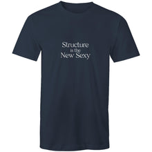 Load image into Gallery viewer, Structure is the New Sexy - Men&#39;s Tee
